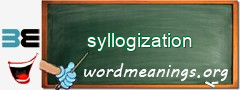 WordMeaning blackboard for syllogization